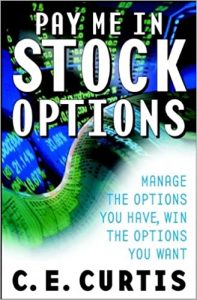 Pay me in Stock Options , Carol E.Curtis, Pay me in Stock Options by Carol E.Curtis