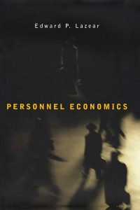 Personnel Economics , Edward P.Lazear, Personnel Economics by Edward P.Lazear