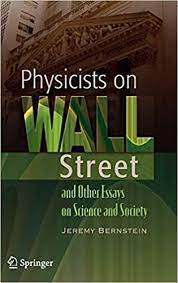 Physicists on Wall Street by Jeremy Bernstein