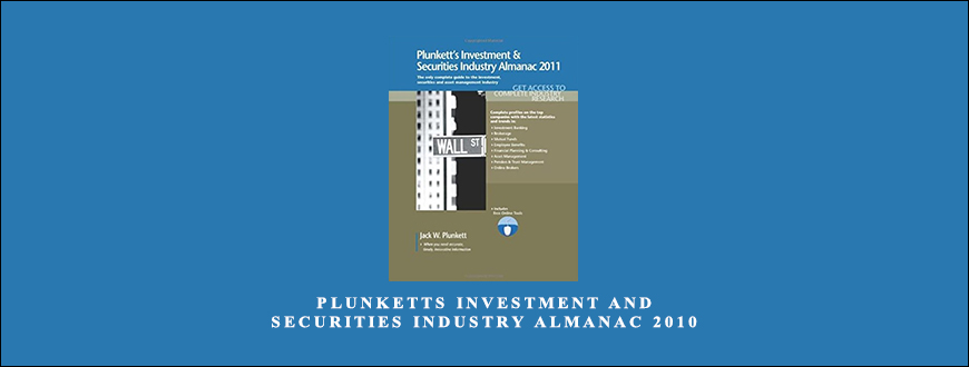 Plunketts Investment and Securities Industry Almanac 2010 by Jack W.Plunkett