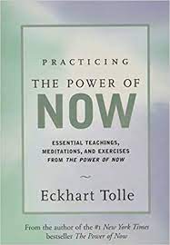 Practicing The Power of Now