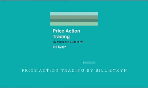 Price Action Trading by Bill Eykyn