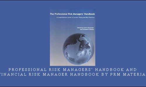 Professional Risk Managers’ Handbook and Financial Risk Manager Handbook by PRM Material