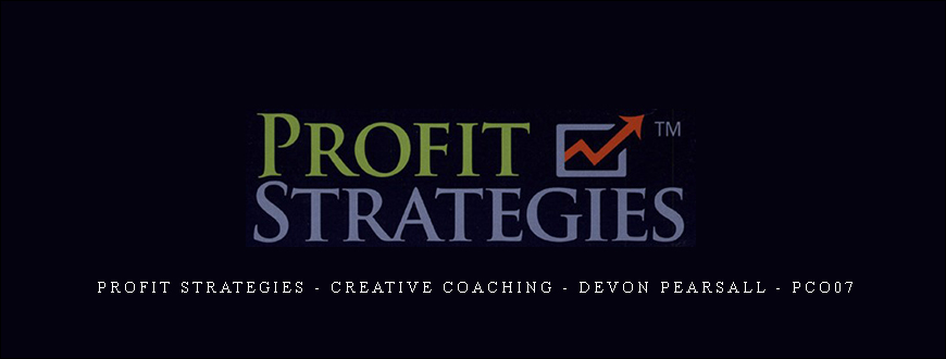 Profit Strategies – Creative Coaching – Devon Pearsall – PCO07