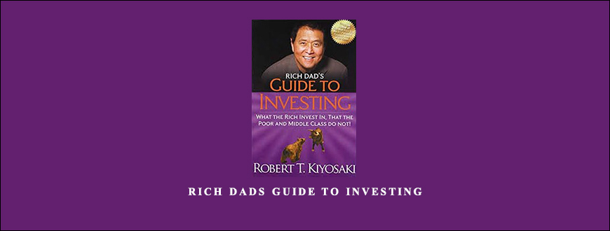 Rich Dads Guide To