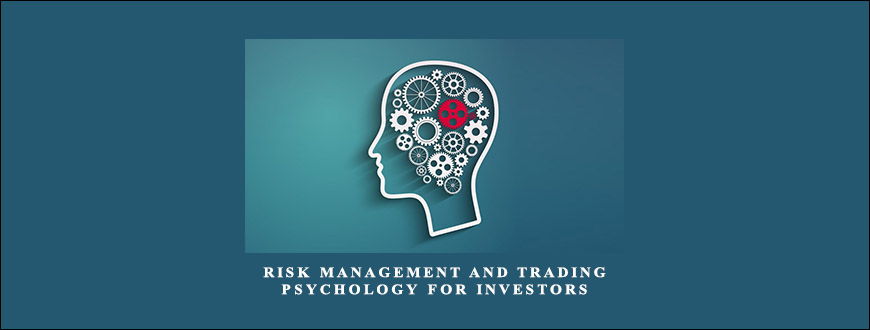 Risk Management and Trading Psychology for Investors by Damon Verial