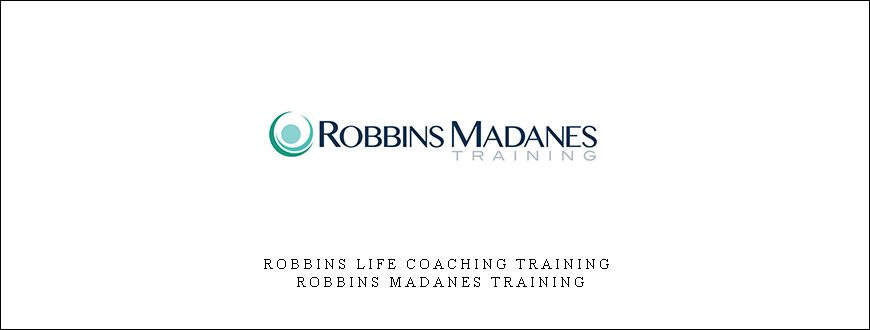 Robbins Life Coaching Training – Robbins Madanes Training