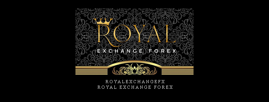 Royalexchangefx – Royal Exchange Forex