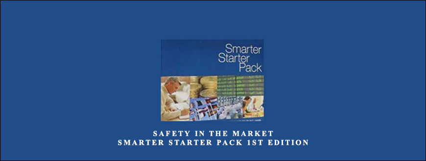 Safety in the Market. Smarter Starter Pack 1st Edition