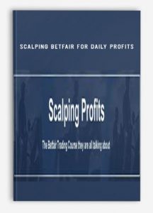 Scalping Betfair , Daily Profits, Scalping Betfair For Daily Profits