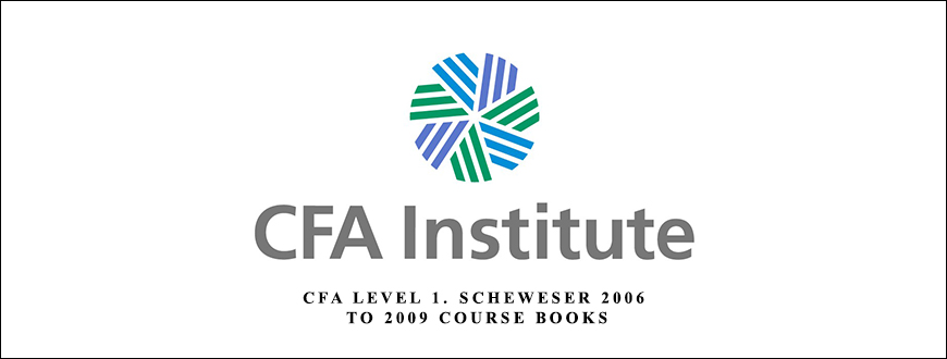 Scheweser 2006 to 2009 Course Books by CFA Level 1