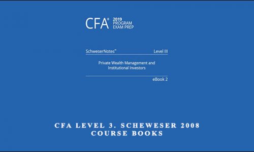 CFA Level 3. Scheweser 2008 Course Books