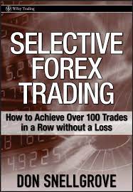 Selective Forex Trading by Don Snellgrove