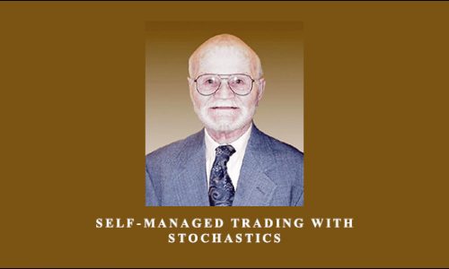 Self-Managed Trading with Stochastics by George Lane