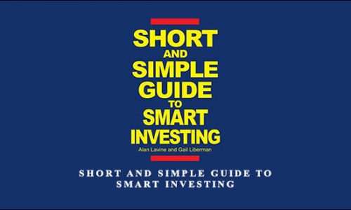 Short and Simple Guide to Smart Investing by Alan Lavine