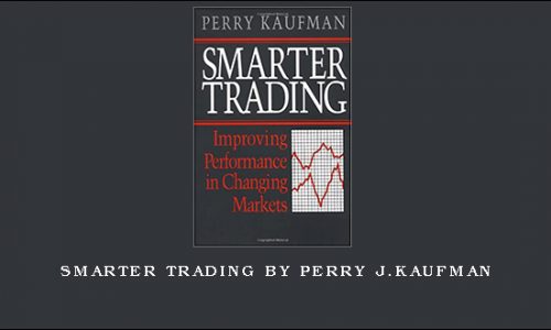 Smarter Trading by Perry J.Kaufman