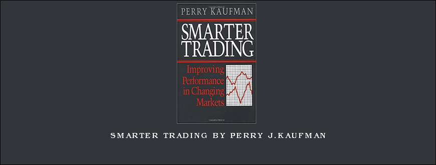 Smarter Trading by Perry J.Kaufman