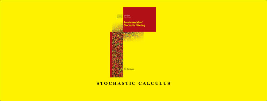 Stochastic Calculus by Alan Bain