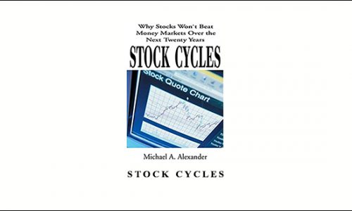 Stock Cycles by Michael A.Alexander