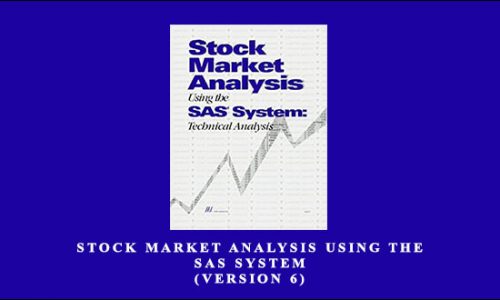 Stock Market Analysis Using the SAS System (Version 6) by SAS Institute