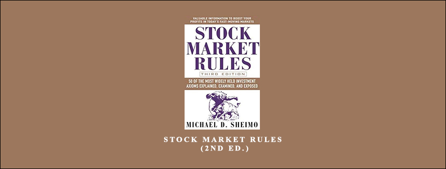 Stock Market Rules (3rd Ed.) by Michael D.Sheimo