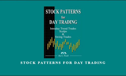 Stock Patterns for Day Trading by Barry Rudd