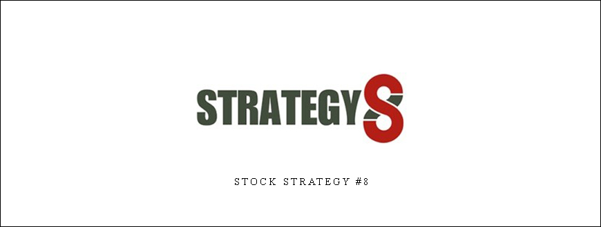 Stock Strategy #8