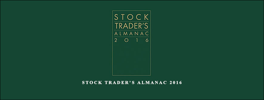 Stock Trader’s Almanac 2016 by Jeffrey A. Hirsch