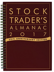 Stock Trader’s Almanac 2017 , Jeffrey A. Hirsch, Stock Trader’s Almanac 2017 by Jeffrey A. Hirsch