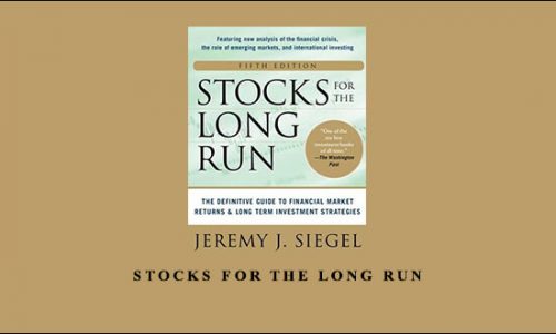 Stocks for the Long Run by Jeremy J.Siegel