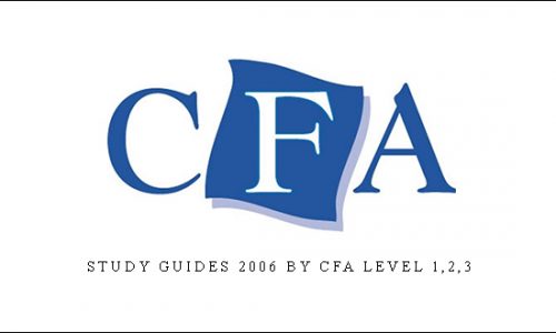 Study Guides 2006 by CFA Level 1,2,3