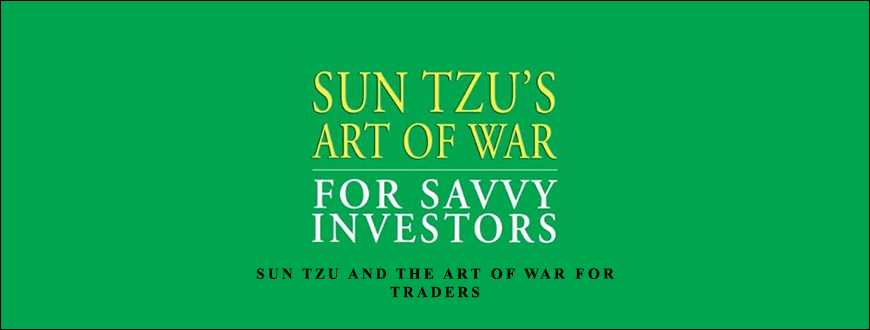 Sun Tzu and the Art of War for Traders by Dean Lundell