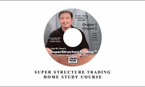 Super Structure Trading Home Study Course by Ken Chow