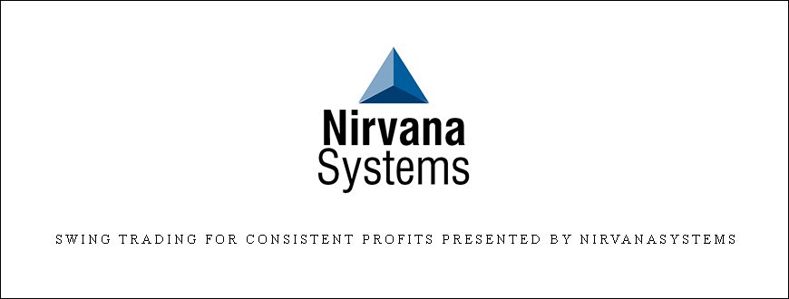 Swing Trading for Consistent Profits presented by Nirvanasystems