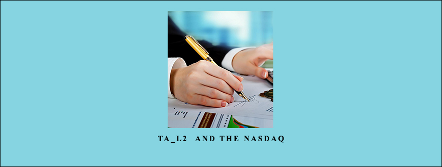 TA_L2 & The Nasdaq by Alan Rich