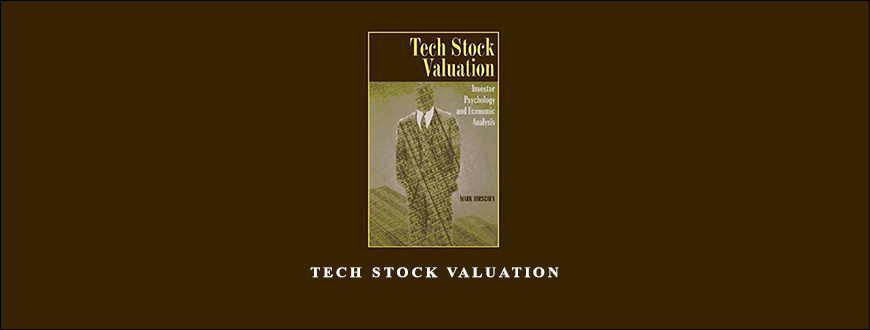 Tech Stock Valuation by Mark Hirschey