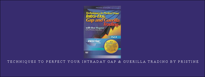 Techniques to Perfect Your Intraday GAP & Guerilla Trading by Pristine