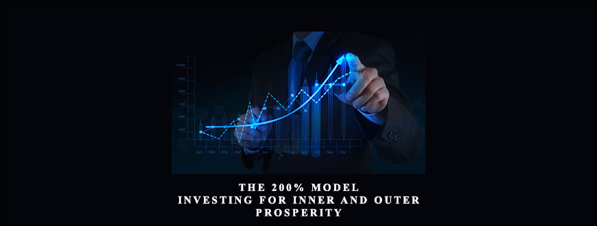 The 200% Model – Investing for Inner and Outer Prosperity by Hal Masover