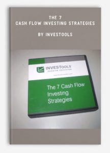 The 7 Cash Flow Investing Strategies , Investools, The 7 Cash Flow Investing Strategies by Investools