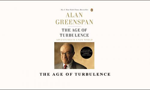 The Age of Turbulence by Alan Greenspan