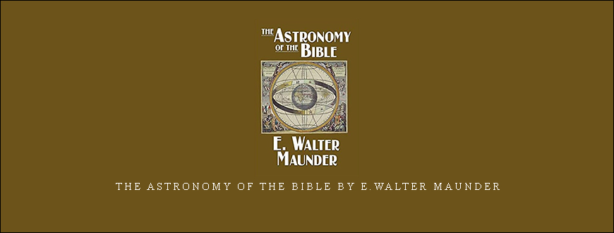 The Astronomy of the Bible by E