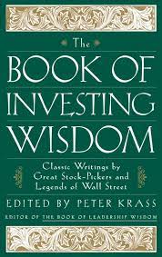 The Book of Investing Wisdom by Peter Krass