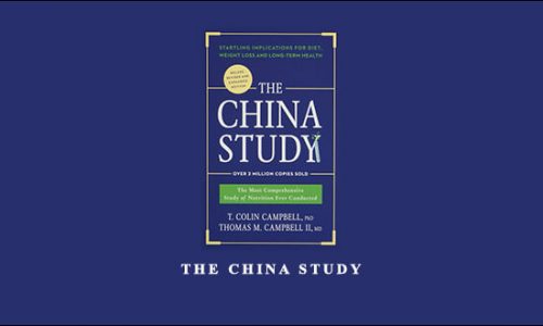 The China Study by Colin Campbell & Tomas Campbell