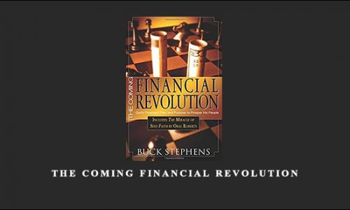 The Coming Financial Revolution by Buck Stephens