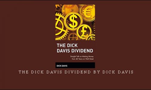 The Dick Davis Dividend by Dick Davis