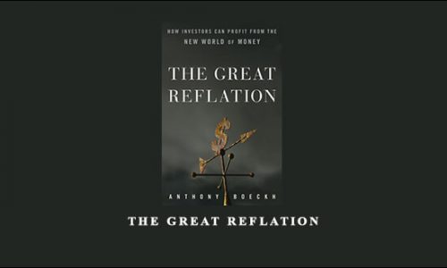 The Great Reflation by J.Anthony Boeckh