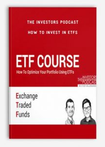 The Investors Podcast ,How to Invest in ETFs, The Investors Podcast - How to Invest in ETFs