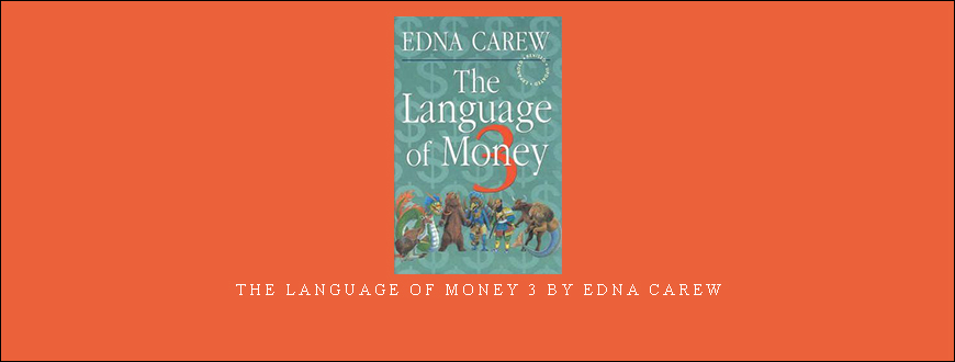 The Language of Money 3 by Edna Carew