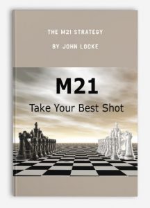 The M21 Strategy , John Locke, The M21 Strategy by John Locke