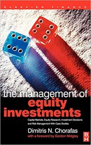 The Management of Equity Investments , Dimitris N.Chorafas, The Management of Equity Investments by Dimitris N.Chorafas